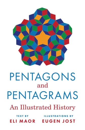 Pentagons and Pentagrams - Maor Eli, Eugen Jost