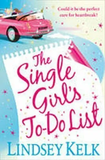 The Single Girlâ€™s To-Do List - Lindsey Kelková