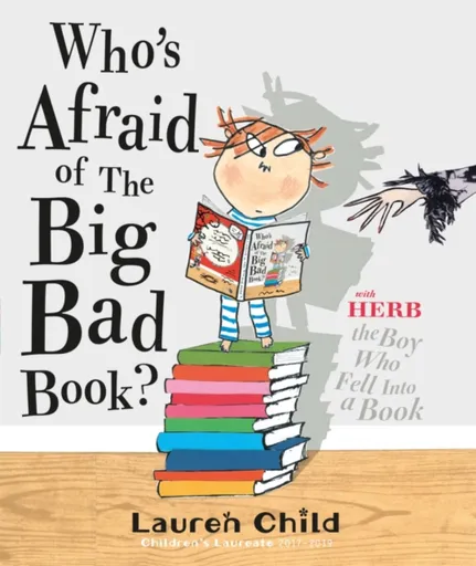 Who's Afraid of the Big Bad Book? - Lauren Child