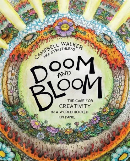 Doom and Bloom - Campbell Walker