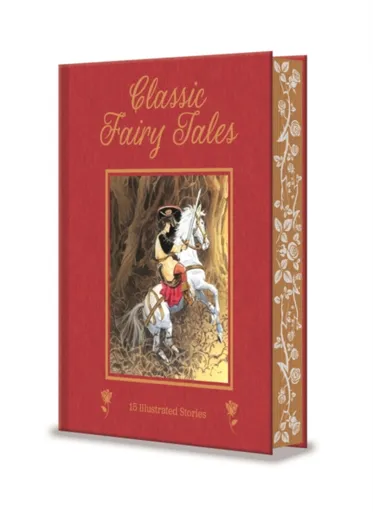 Classic Fairy Tales - Hans Christian Andersen, Jacob Grimm, Wilhelm Grimm, James Matthew Barrie