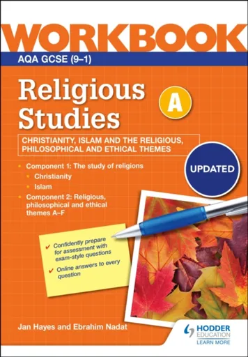 AQA GCSE Religious Studies Specification A Christianity, Islam and the Religious, Philosophical and Ethical Themes Workbook - Jan Hayes, Ebrahim Nadat