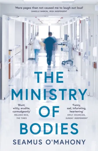 The Ministry of Bodies - Seamus O'Mahony