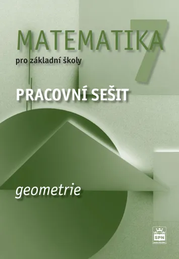 Matematika pro základní školy 7, geometrie, pracovní sešit - Jitka Boušková