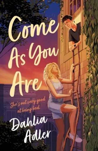 Come As You Are - Dahlia Adler