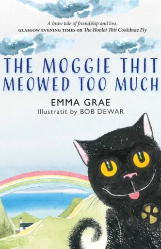 The Moggie Thit Meowed Too Much - Emma Grae