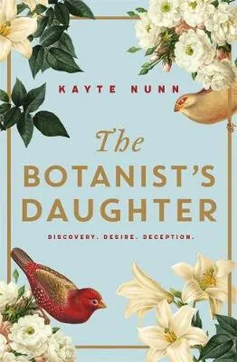 The Botanist's Daughter - Kayte Nunn