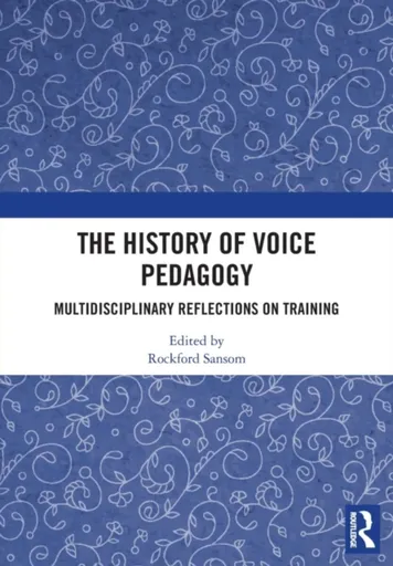 The History of Voice Pedagogy