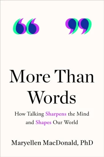 More Than Words - Maryellen MacDonald