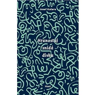 Hranostaj snídá dívku (978-80-275-1076-4)