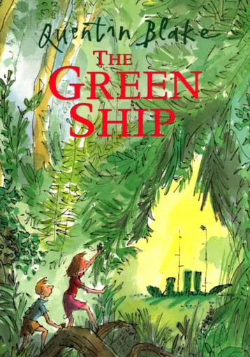 The Green Ship - Quentin Blake