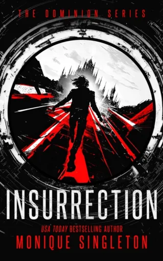 Insurrection - Monique Singleton