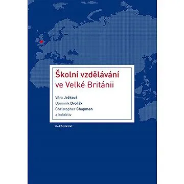 Školní vzdělávání ve Velké Británii (9788024643717)
