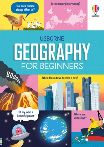 Geography for Beginners - Minna Lacey, Lara Bryan, Sarah Hull