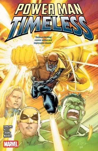 Power Man: Timeless - Jackson Lanzing, Collin Kelly