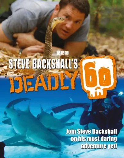 Steve Backshall's Deadly 60 - Backshall Steve