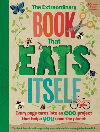 The Extraordinary Book That Eats Itself - Penny Arlon, Susan Hayes