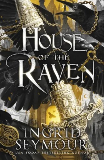 House of the Raven - Seymour Ingrid