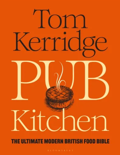 Pub Kitchen - Tom Kerridge