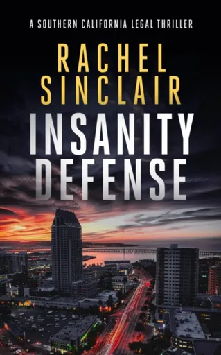Insanity Defense - Rachel Sinclair
