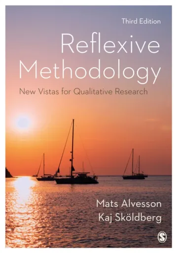 Reflexive Methodology - Mats Alvesson, Kaj Skoldberg