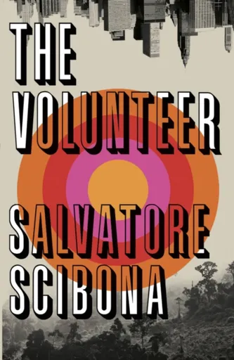 The Volunteer - Salvatore Scibona