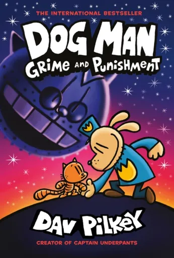 Dog Man: Grime and Punishment - Dav Pilkey