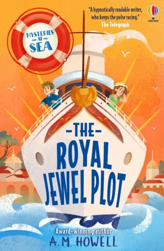 Mysteries at Sea: The Royal Jewel Plot - A.M. Howell