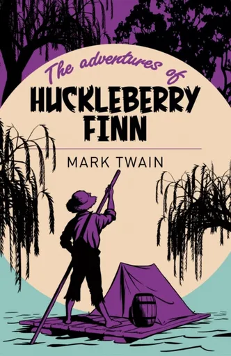 The Adventures of Huckleberry Finn - Mark Twain