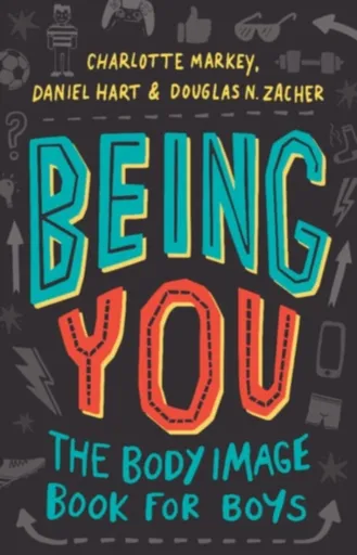 Being You - Charlotte Markey, Douglas Zacher, Daniel Hart