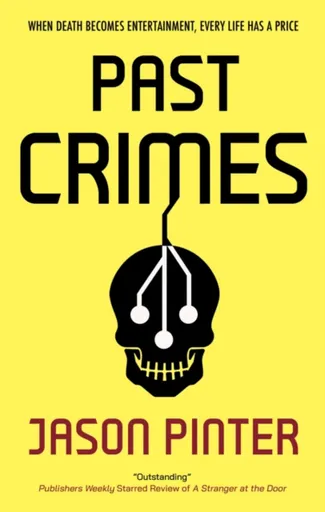 Past Crimes - Jason Pinter