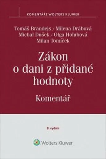 Zákon o dani z přidané hodnoty (č. 235/2004 Sb.). Komentář - Tomáš Brandejs
