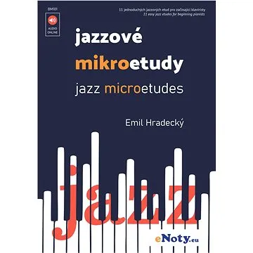 Jazzové mikroetudy pro začínající klavíristy - Emil Hradecký + Audio Online (BM101)