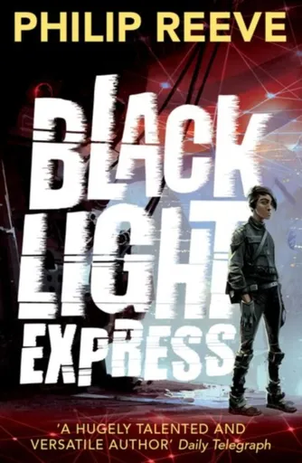 Black Light Express - Philip Reeve