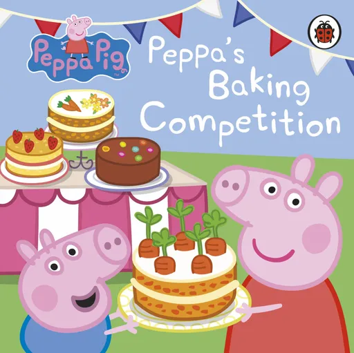 Peppa Pig: Peppa's Baking Competition - Peppa Pig