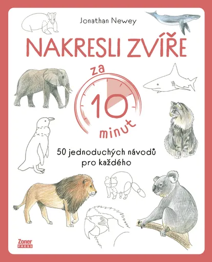 Nakresli zvíře za 10 minut - Jonathan Newey
