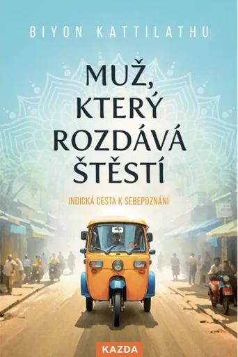 Muž, který rozdává štěstí - Kattilathu Biyon