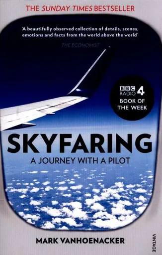 Skyfaring - Mark Vanhoenacker