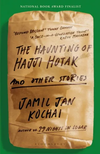 The Haunting of Hajji Hotak - Jamil Jan Kochai