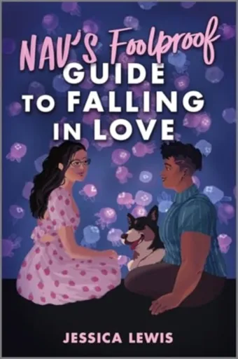 Nav's Foolproof Guide to Falling in Love - Jessica Lewis