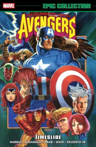 Avengers Epic Collection: Timeslide - Bob Harras, Terry Kavanagh, Fabio Laguna