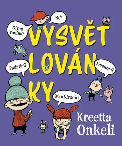 Vysvětlovánky (poškozená) - Kreetta Onkeli