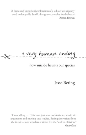 A Very Human Ending - Jesse Bering