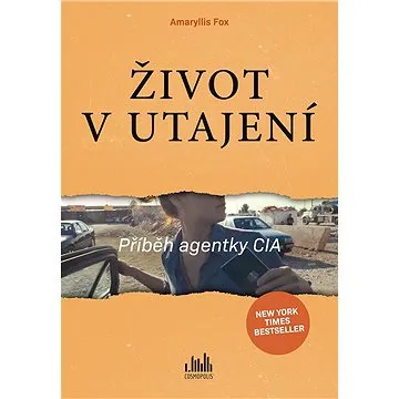 Život v utajení (978-80-271-1313-2)