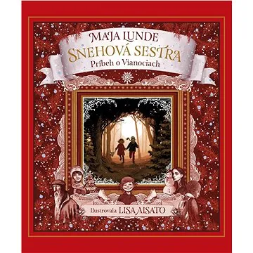 Snehová sestra: Príbeh o Vianociach (978-80-222-1042-3)