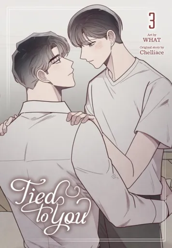 Tied to You, Vol. 3 - Chelliace Chelliace, WHAT, Micah Kim