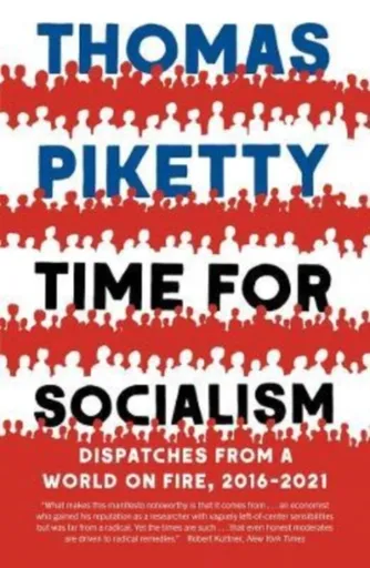 Time for Socialism - Thomas Piketty