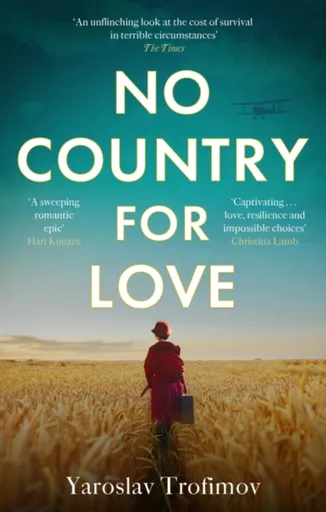 No Country for Love - Yaroslav Trofimov