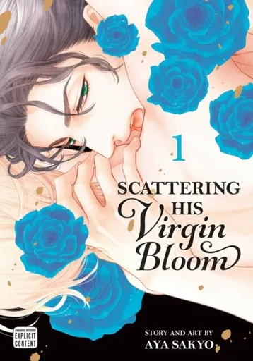 Scattering His Virgin Bloom, Vol. 1 - Aya Sakyo