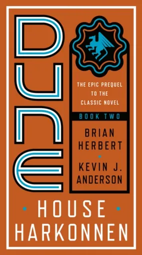 Dune: House Harkonnen - Brian Herbert, Kevin J. Anderson